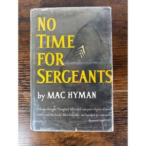 No Time For Sergeants Mac Hyman 1954 First Canadian Printing Random House Book
